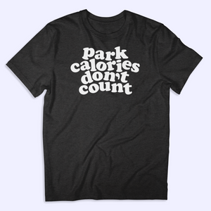 Park Calories Don't Count Tee (Gray Heather)